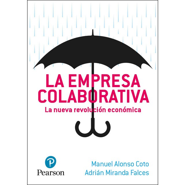 La empresa colaborativa. La nueva revolución económica (Tapa blanda)