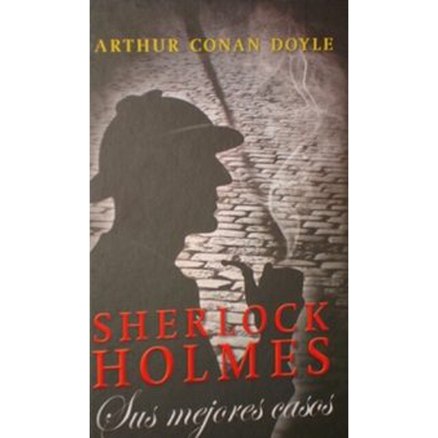 Sherlock holmes. Sus mejores casos.pdf
