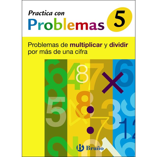 5 practica con problemas de multiplicar y dividir por más de una cifra: Problemas de multiplicar y dividir por más de una cifra.pdf