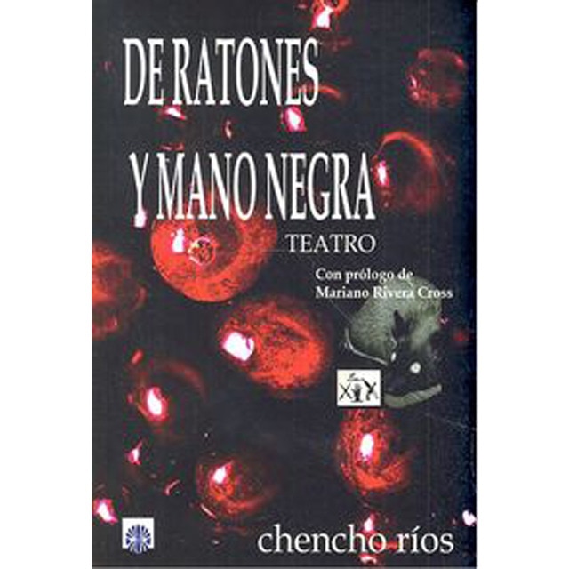 De ratones y mano negra (Tapa blanda)