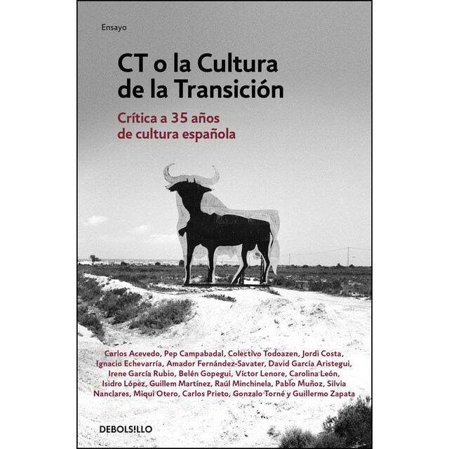 Ct o la cultura de la transición: Crítica a 35 años de cultura española.pdf