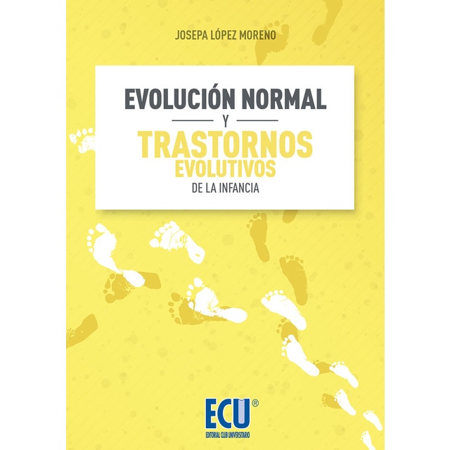 Evolución normal y trastornos evolutivos de la inf.pdf