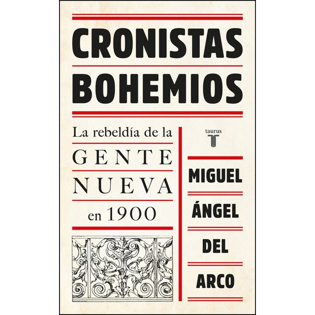 Cronistas bohemios: La rebeldía de la gente nueva en 1900.pdf