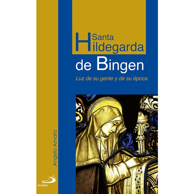 Santa hildegarda de bingen: Luz de su gente y de su época.pdf