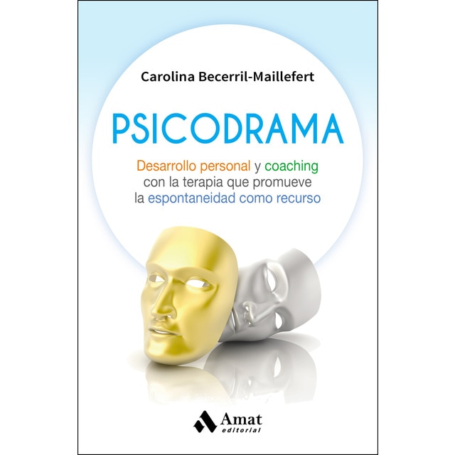 Psicodrama: Desarrollo personal y coaching con la terapia que promueve la espontaneidad como recurso.pdf