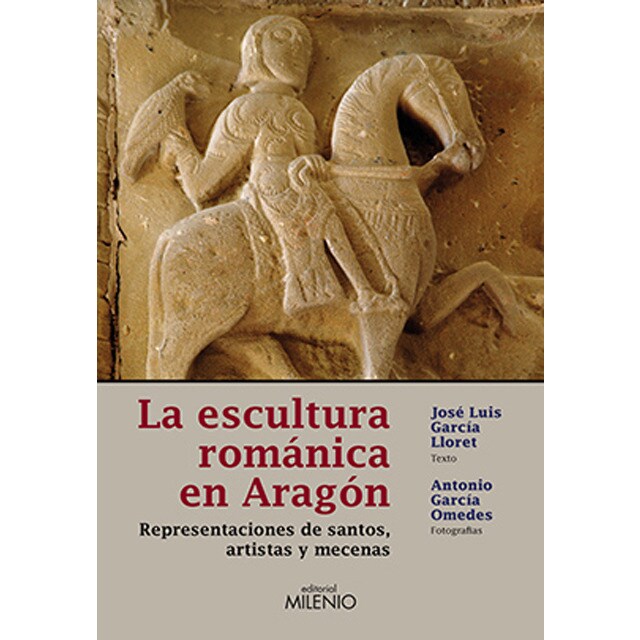 La escultura romanica en aragon (Tapa blanda)