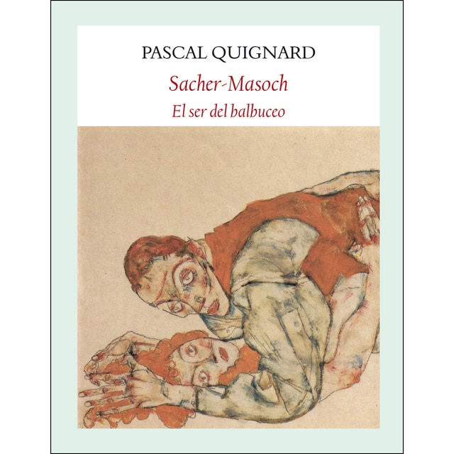 Sacher-Masoch. El ser del balbuceo (Tapa blanda)