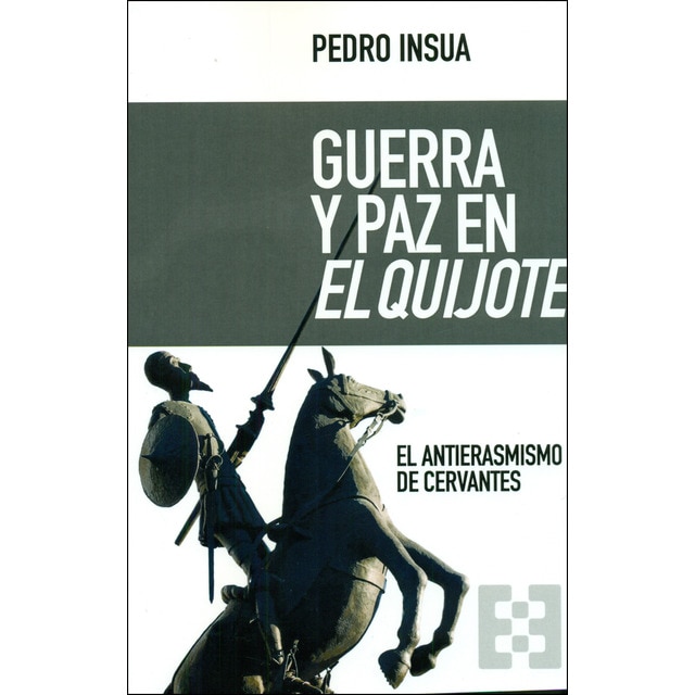 Guerra y paz en el quijote