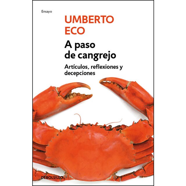 A paso de cangrejo: Artículos, reflexiones y decepciones 2000-2006.pdf
