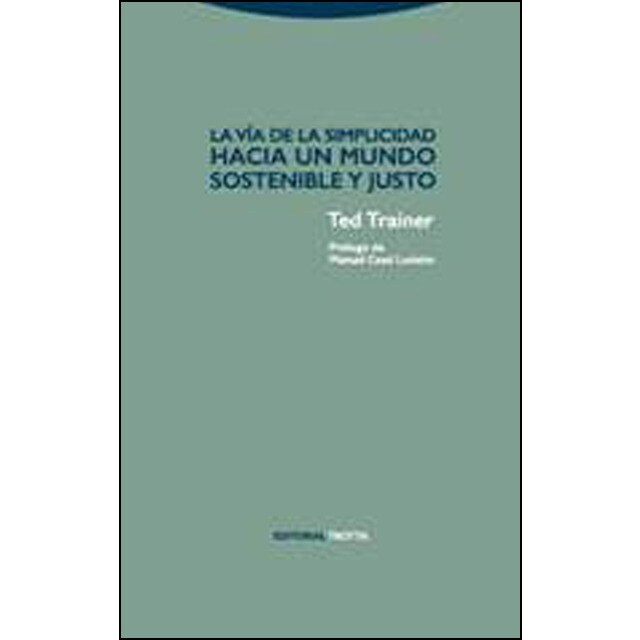 La vía de la simplicidad: Hacia un mundo sostenible y justo.pdf
