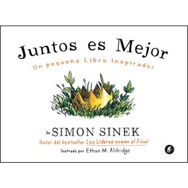 Juntos es mejor: Un pequeño libro inspirador.pdf