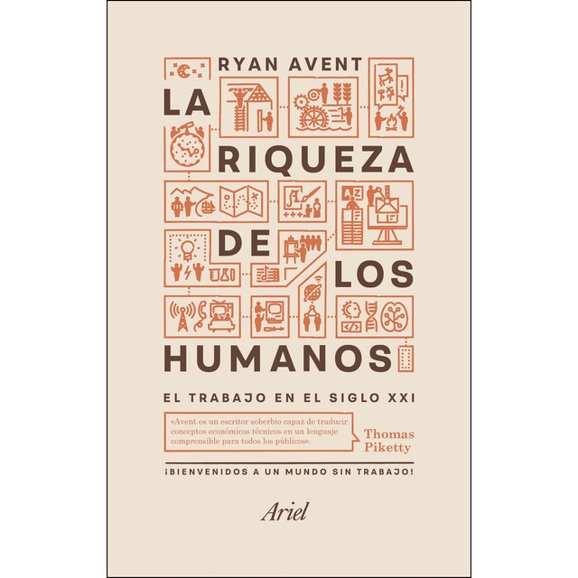 La riqueza de los humanos: El trabajo en el siglo XXI (Tapa blanda con solapas)