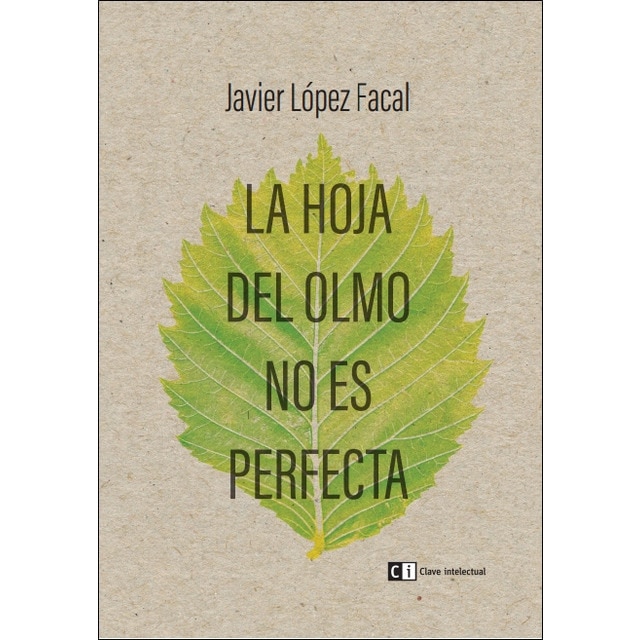 La hoja del olmo no es perfecta