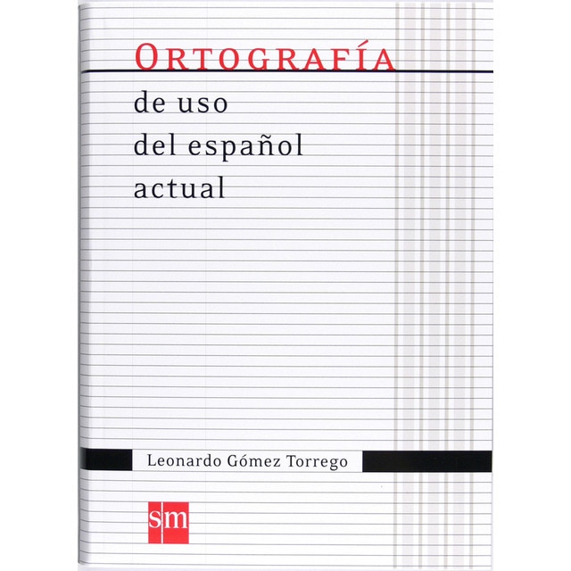 Ortografia uso español actual. Ed. 11.pdf