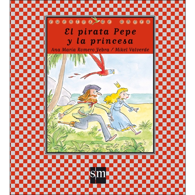 El pirata Pepe y la princesa (Tapa dura)
