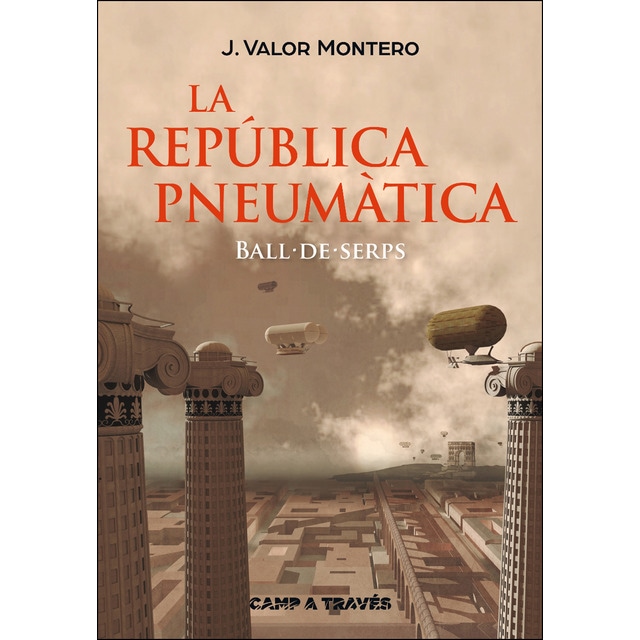 La república pneumàtica i. Ball de serps: Ball de serps.pdf