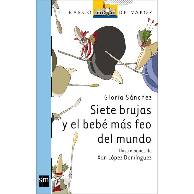Siete brujas y el bebé más feo del mundo.pdf