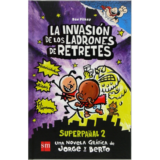 La invasión de los ladrones de retretes: Superpañal 2.pdf