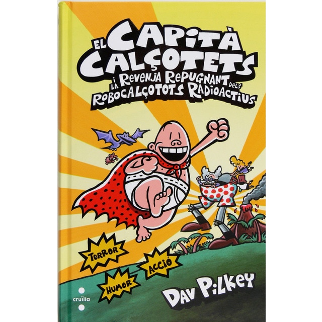 10. El Capità Calçotets i la revenja repugnant dels Robocalçotots Radioactius (Tapa dura)