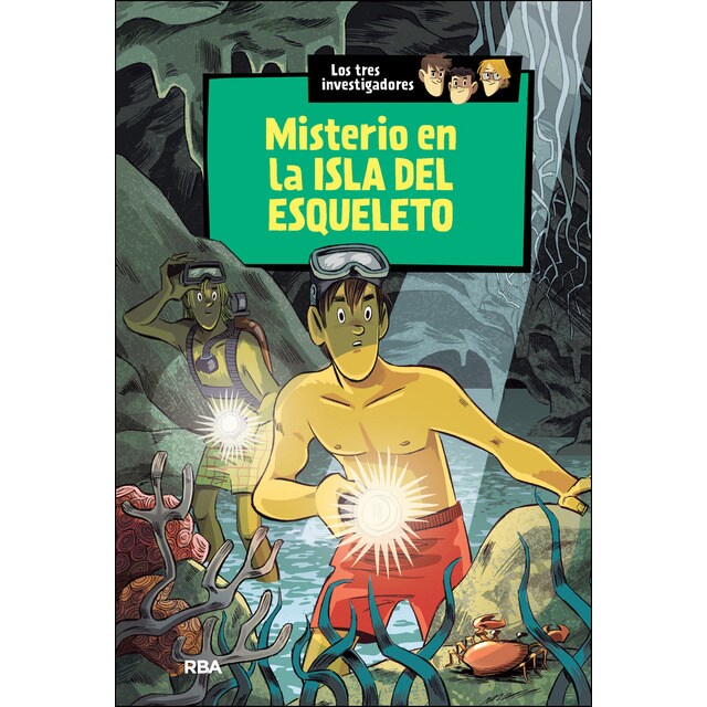 Los tres investigadores 6 : misterio en la isla del esqueleto: Los tres investigadores (6) (Tapa dura)