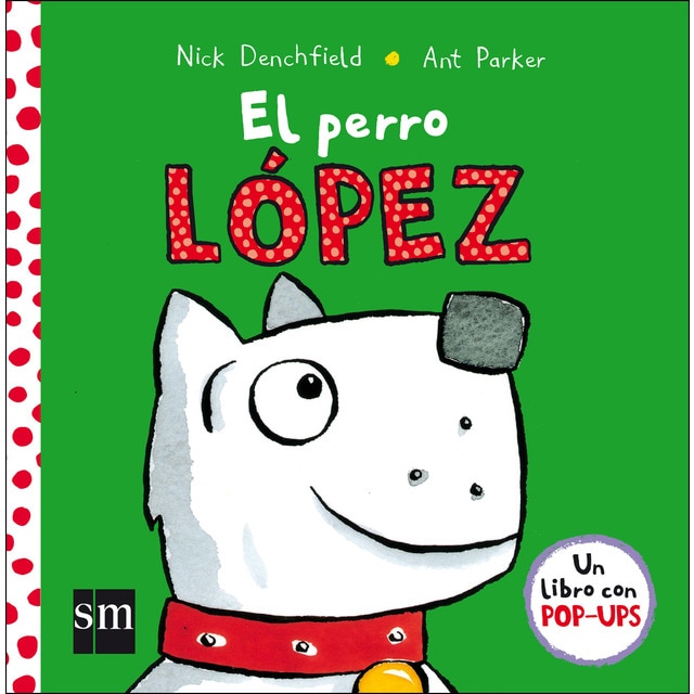 El perro lópez (Tapa dura)