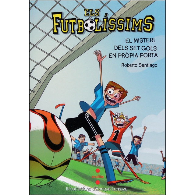 Els Futbolíssims 2: El misteri dels set gols en pròpia porta (Tapa blanda)