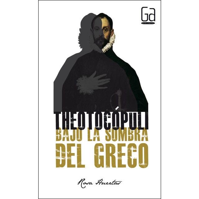 Theotocópuli. Bajo la sombra del greco.pdf