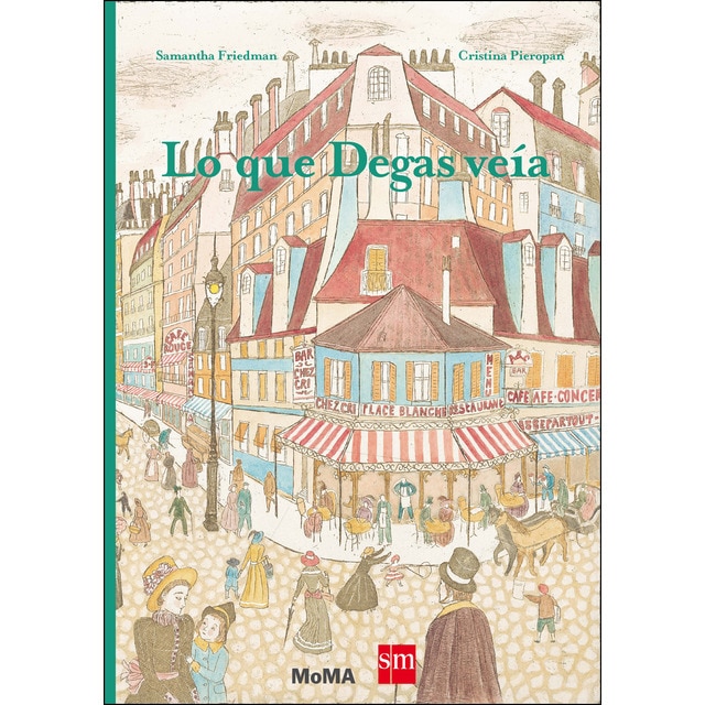 Lo que degas veía (Tapa dura)