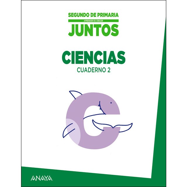 Aprender es crecer juntos 2. º cuaderno de ciencias 2..pdf