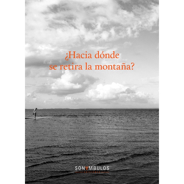 ¿hacia dónde se dirige la montaña? (Tapa blanda)