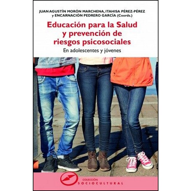 Educación para la salud y prevención de riesgos psicosociales: En adolescentes y jóvenes.pdf
