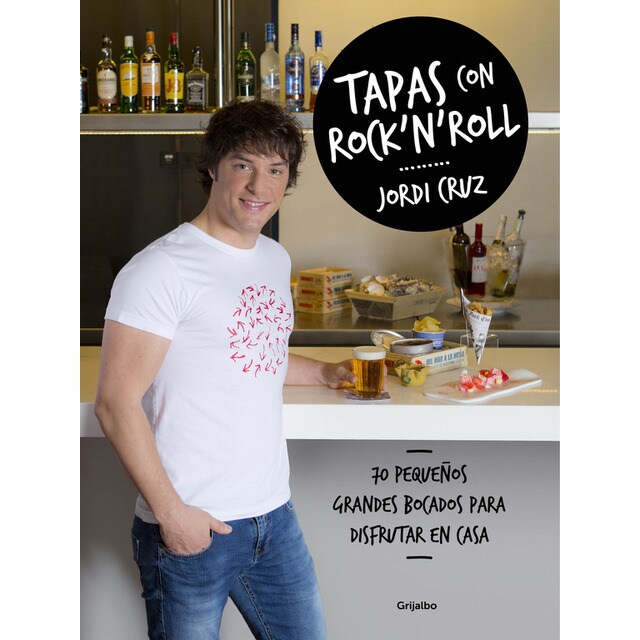 Tapas con rock n roll: 70 pequeños grandes bocados para disfrutar en casa.pdf