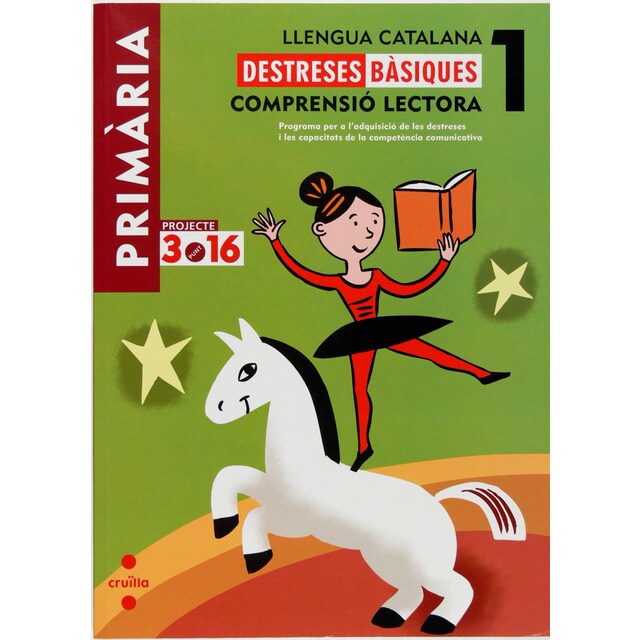 Llengua catalana. Comprensió lectora. Destreses bàsiques. 1 Primària . Projecte 3.16 (Tapa blanda)