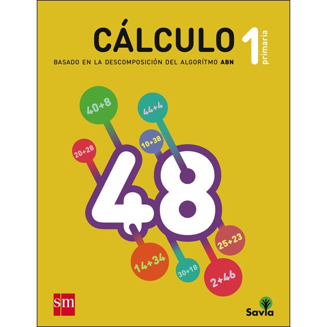Cuaderno de cálculo: basado en la descomposición del algoritmo abn. 1 primaria. Savia.pdf