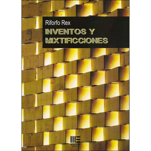 Inventos y mixtificaciones