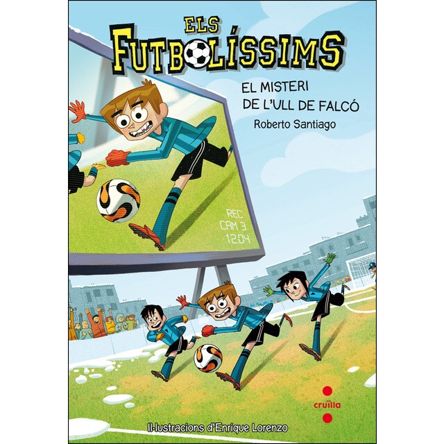 Els Futbolíssims 4: El misteri de l'Ull de Falcó (Tapa blanda)