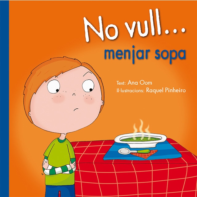 No vull. Menjar sopa.pdf