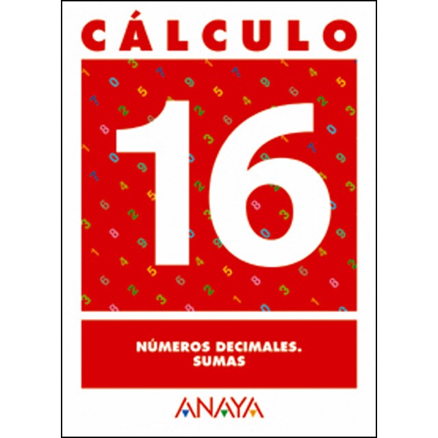 Cálculo 16. Números decimales. Sumas..pdf