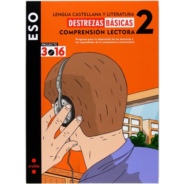 Lengua castellana y literatura. Comprensión lectora. Destrezas básicas. 2 eso. Projecte 3. 16.pdf