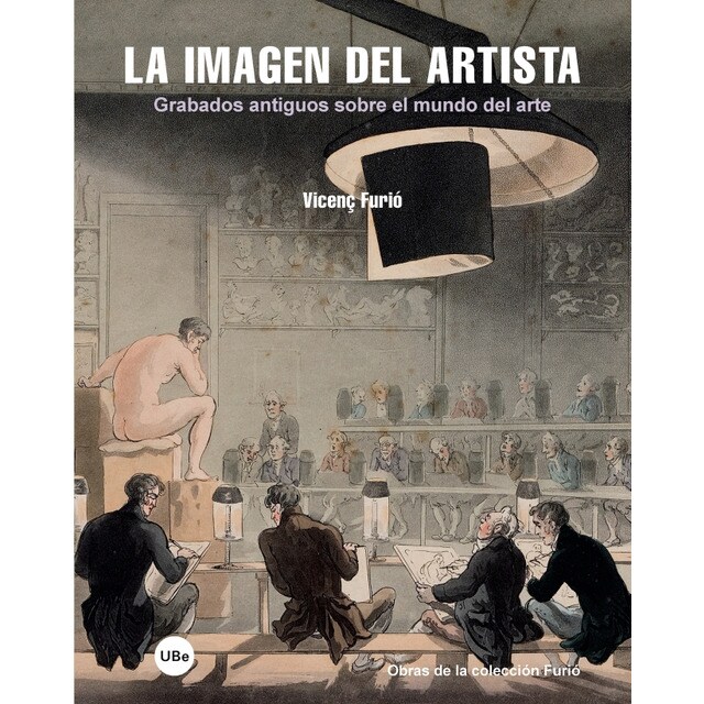 La imagen del artista: Grabados antiguos sobre el mundo del arte.pdf