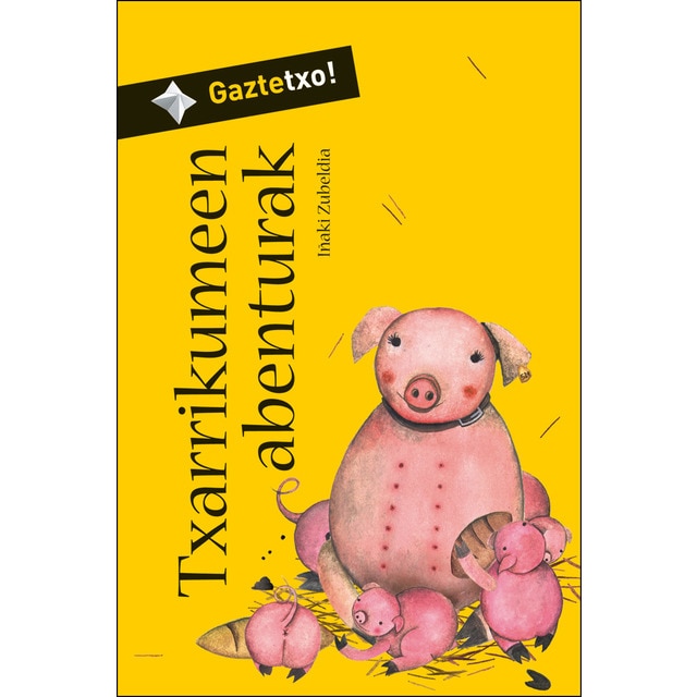 TXARRIKUMEEN ABENTUR.-BIZ (Tapa blanda)