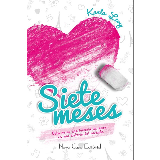 Siete meses: Esta no es una historia de amor. Es una historia del corazón.pdf