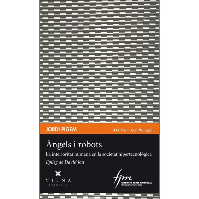 Àngels i robots: La interioritat humana en la societat hipertecnològica.pdf