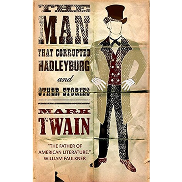 The man that corrupted hadleyburg