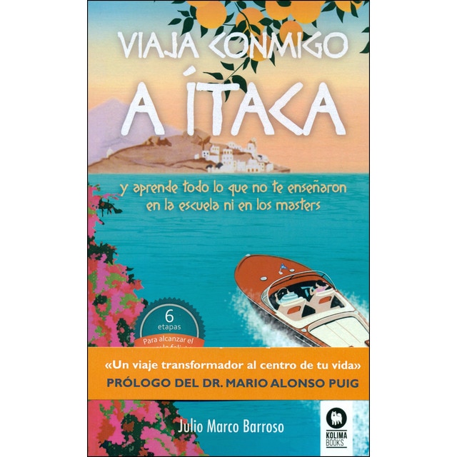 Viaja conmigo a ítaca: Y aprende todo lo que no te enseñaron ni en la universidad ni en los masters.pdf