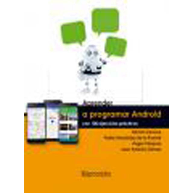 Aprender a programar android con 100 ejercicios prácticos.pdf