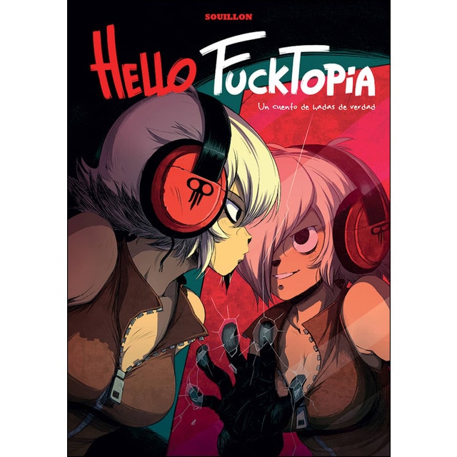 Hello fucktopia. Un cuento de hadas de verdad.pdf