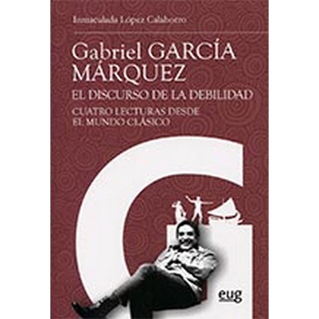 Gabriel garcía márquez. El discurso de la debilida.pdf