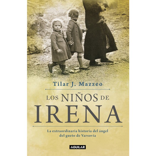 Los niños de irena: La extraordinaria historia del ángel del gueto de varsovia.pdf