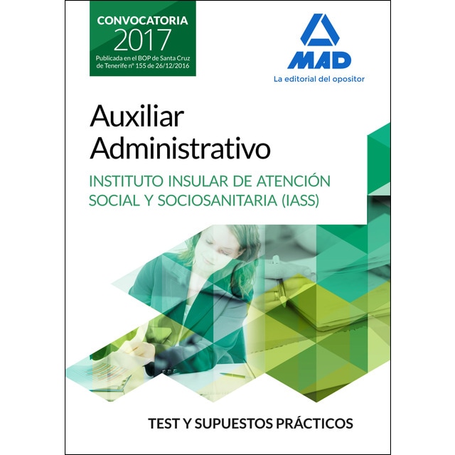 Auxiliar administrativo del instituto insular de atención social y sociosanitaria. Test y supuestos prácticos (Tapa blanda)